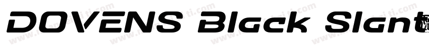 DOVENS Black Slant字体转换
